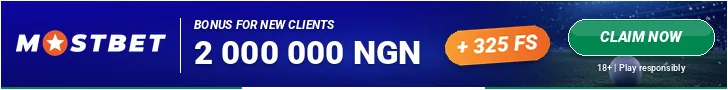 Mostbet: Match day, Naija!. Bonus for new clients 2 000 000 NGN + 325 FS. 18+, play responsibly.